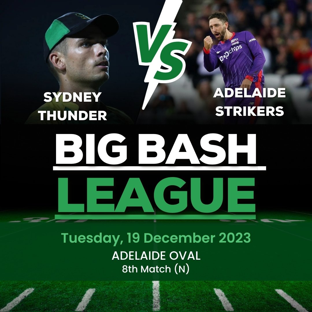 Adelaide Strikers vs Sydney Thunder Live Score